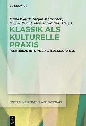 Cover image for Klassik als kulturelle Praxis