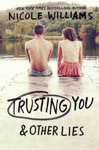 Cover image for Trusting You and Other Lies