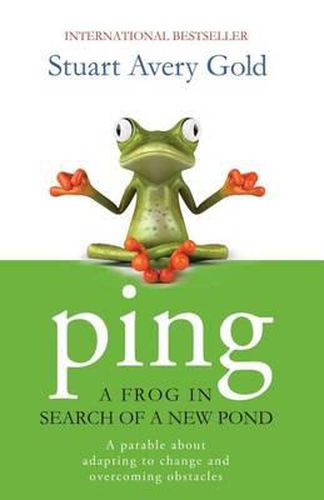 Cover image for Ping: A Frog in Search of a New Pond