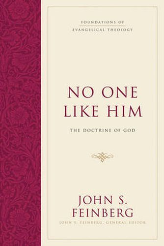 No One Like Him: The Doctrine of God