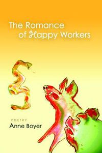 Cover image for The Romance of Happy Workers