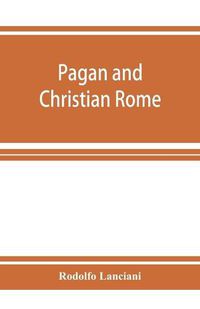 Cover image for Pagan and Christian Rome