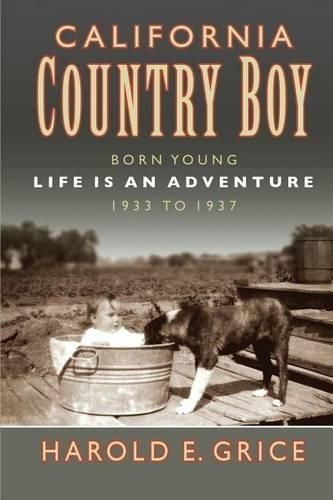 Cover image for California Country Boy: Book 1: Born Young