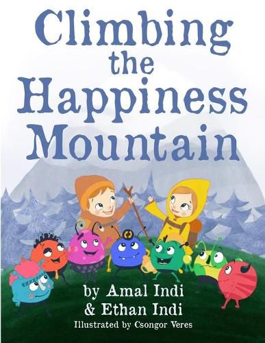 Cover image for Climbing the Happiness Mountain