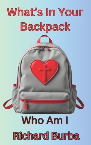 Cover image for What's In Your Backpack