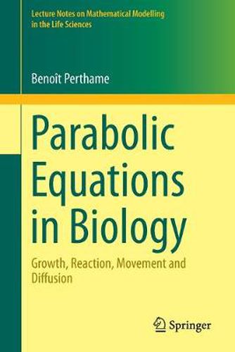 Cover image for Parabolic Equations in Biology: Growth, reaction, movement and diffusion