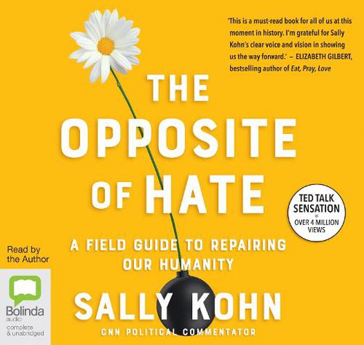 The Opposite of Hate: A Field Guide to Repairing Our Humanity