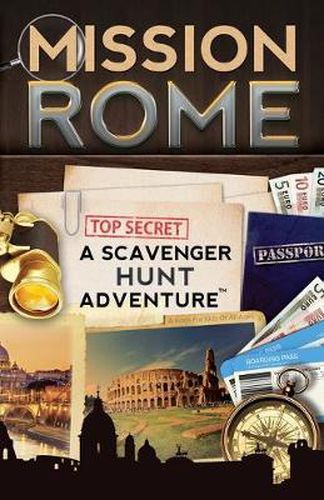 Cover image for Mission Rome: A Scavenger Hunt Adventure: (Travel Book For Kids)