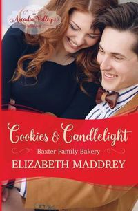 Cover image for Cookies & Candlelight: Baxter Family Bakery Book Two