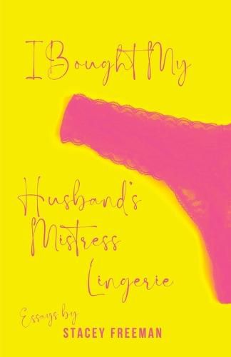 Cover image for I Bought My Husband's Mistress Lingerie