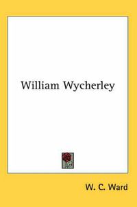 Cover image for William Wycherley