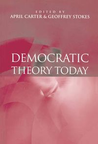 Cover image for Democratic Theory Today: Challenges for the 21st Century