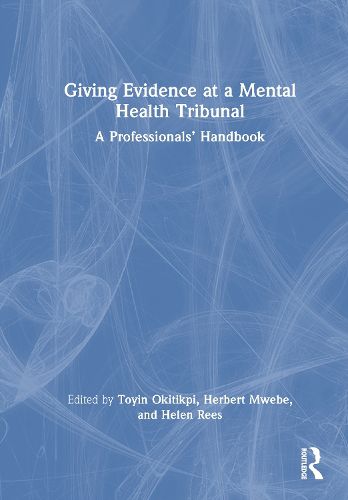 Giving Evidence at a Mental Health Tribunal