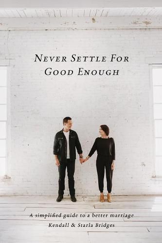 Cover image for Never Settle for Good Enough