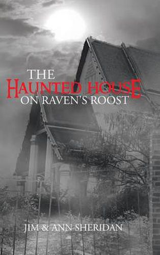 The Haunted House On Raven's Roost