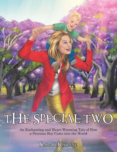 Cover image for The Special Two: An Enchanting and Heart-Warming Tale of How a Precious Boy Came into the World