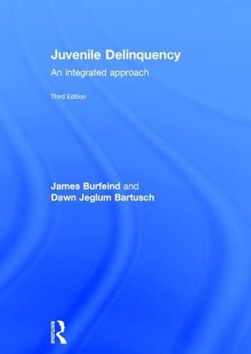 Cover image for Juvenile Delinquency: An integrated approach