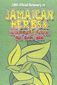 Cover image for Jamaican Herbs And Medicinal Plants And Their Uses