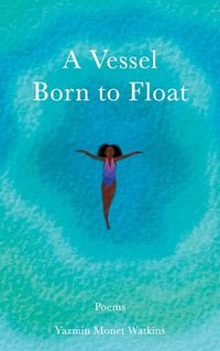 Cover image for A Vessel Born to Float