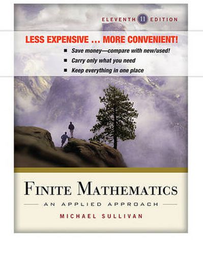 Finite Mathematics: An Applied Approach, Eleventh Edition Binder Ready Version