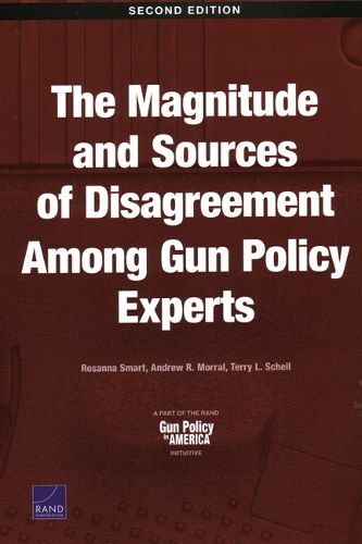 The Magnitude and Sources of Disagreement Among Gun Policy Experts