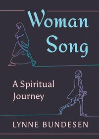 Cover image for Woman Song: A Spiritual Journey