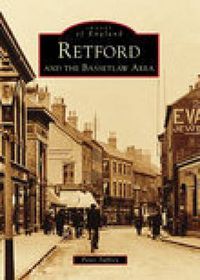 Cover image for Retford and the Bassetlaw Area: Images of England