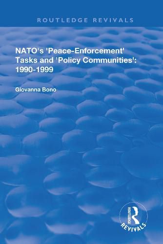 NATO's Peace Enforcement Tasks and Policy Communities