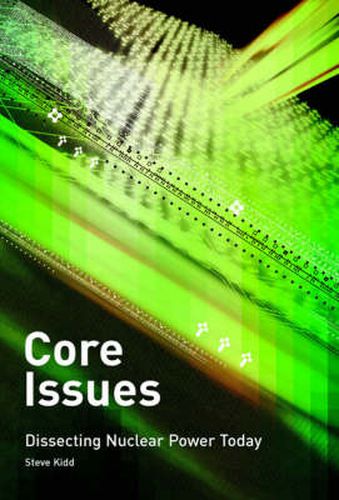 Cover image for Core Issues: Dissecting Nuclear Power Today