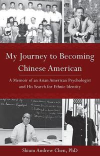 Cover image for My Journey to Becoming Chinese American