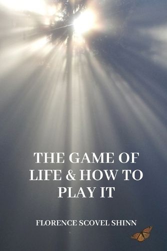 Cover image for The Game of Life and How to Play It