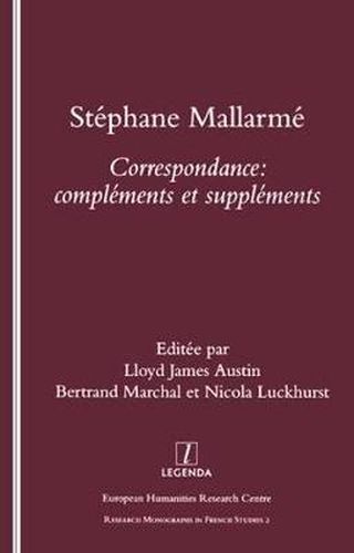 Cover image for Stephane Mallarme: Correspondence - Complements et Supplements