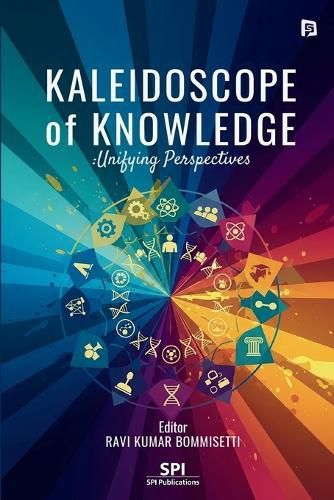 Cover image for Kaleidoscope of Knowledge: Unifying Perspectives (EditionFirst)