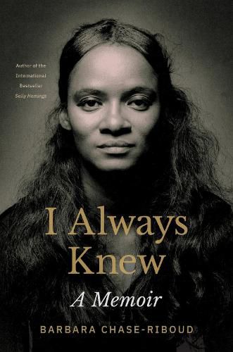 Cover image for I Always Knew: A Memoir