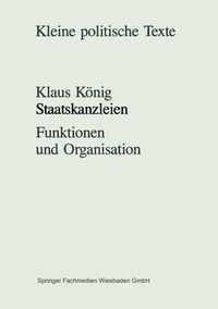 Cover image for Staatskanzleien: Funktionen und Organisation