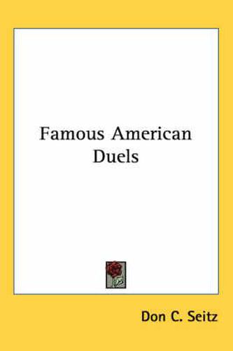 Cover image for Famous American Duels