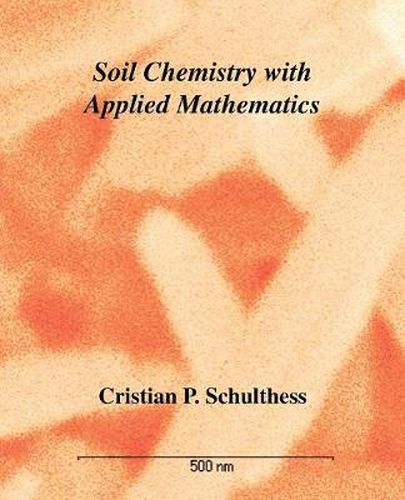 Cover image for Soil Chemistry with Applied Mathematics