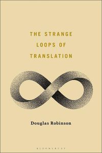 Cover image for The Strange Loops of Translation