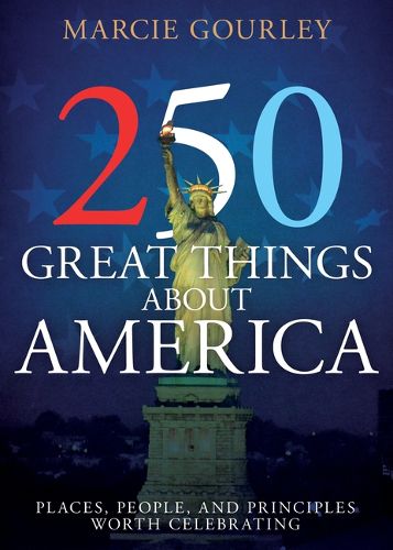 Cover image for 250 Great Things about America