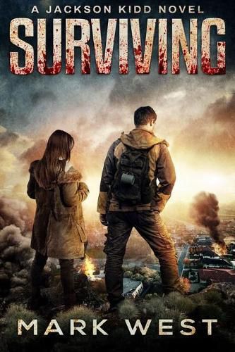 Cover image for Surviving: A Jackson Kidd Novel: Book 1