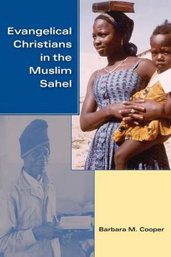 Cover image for Evangelical Christians in the Muslim Sahel