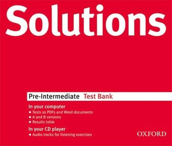 Solutions Pre-Intermediate: Test Bank MultiROM