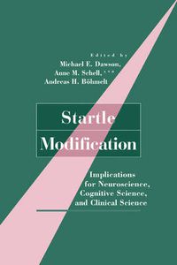 Cover image for Startle Modification: Implications for Neuroscience, Cognitive Science, and Clinical Science