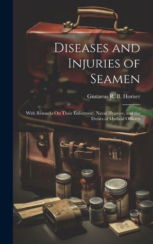 Cover image for Diseases and Injuries of Seamen