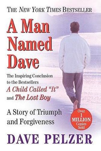 Cover image for A Man Named Dave: A Story of Triumph and Forgiveness