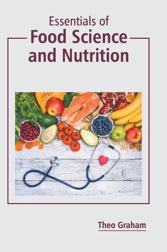 Cover image for Essentials of Food Science and Nutrition