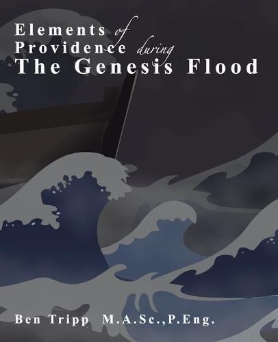 Cover image for Elements of Providence: during the Genesis Flood