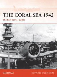 Cover image for The Coral Sea 1942: The first carrier battle