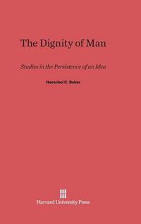 Cover image for The Dignity of Man