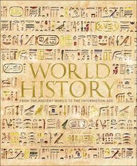 Cover image for World History: From the Ancient World to the Information Age